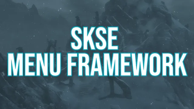 SKSE Menu Framework 封面